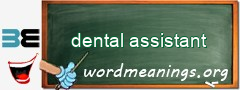 WordMeaning blackboard for dental assistant